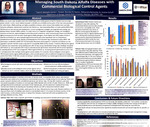 Managing South Dakota Alfalfa Diseases with Commercial Biological Control Agents by Travis R. Rebstock, Conner L. Tordsen, Brandon Daniels, Oleksandra Rachynska, and Andrew E. Sathoff
